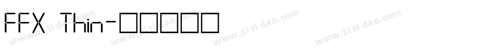 FFX Thin字体转换